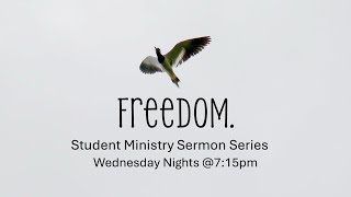 WED Night 91124 “FREEDOM” Week 2 GlowStudentMinistry [upl. by Oknuj541]