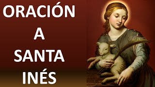 ▶ ORACIÓN A SANTA INÉS PARA PETICIONES URGENTES  ORACION Y PAZ [upl. by Naillil]