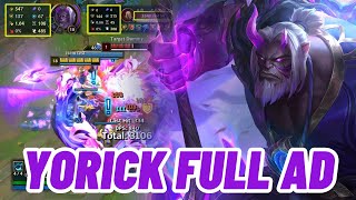 Yorick Full AD  Patch 1414 League of Legends [upl. by Nnaeirual]