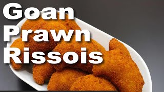 GOAN PRAWN RISSOIS  PRAWN RISSOLES  GOAN FOOD [upl. by Ecinereb267]