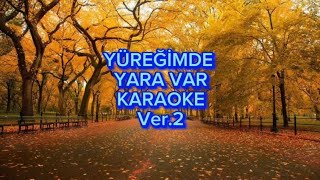 Yüreğimde yara var  Karaoke Do [upl. by Ellohcin]