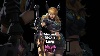 Magik Marvel Rivals Lore Part 1 gaming xbox ps5 fps marvel comics xmen newmutants [upl. by Esahc]