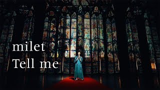 milet「Tell me」MUSIC VIDEO （先行配信中！『FateGrand Order 絶対魔獣戦線バビロニア』 スペシャルテーマソング） [upl. by Ailedua992]