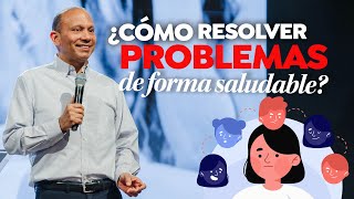 CÓMO RESOLVER PROBLEMAS DE FORMA SALUDABLE Sixto Porras predica sobre el conflicto en el matrimonio [upl. by Inavihs]