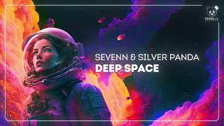 Sevenn amp Silver Panda  Deep Space Official Audio [upl. by Brook]