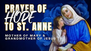 POWERFUL NOVENA TO SAINT ANNE ANSWERED PRAYERS MIRACLES AND GRACES [upl. by Anirret167]