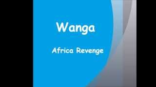 Africa Revenge  Wanga [upl. by Yale]