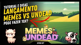 LANÇAMENTO E DICAS 🍀NOVO PVU🍀 MEMES VS UNDEAD  PLAY TO EARN [upl. by Eahsel]