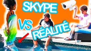 SKYPE VS LA VRAIE VIE  w Sulivan Gwed amp DazzlingDrew [upl. by Armyn]