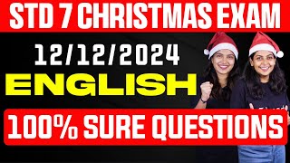 STD 7 Christmas Exam English  12122024  100 Sure Questions  Eduport [upl. by Rafiq]