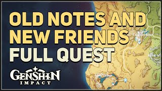 Old Notes and New Friends Genshin Impact [upl. by Dicky]