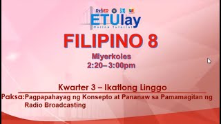 Pagpapahayag Ng Konsepto At Pananaw Sa Pamamagita Ng Radio Broadcasting  G8  Quarter 3 Week 3 [upl. by Levins139]