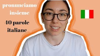 40 parole italiane difficili da pronunciare  Italian pronunciation [upl. by Pazice920]