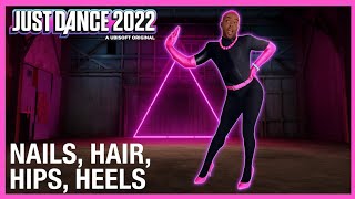 Nails Hair Hips Heels De Todrick Hall Coreografía Oficial Just Dance 2022 [upl. by Anaili190]