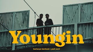 Youngin  Kartavya Beniwal  Yash Soni  Official music video [upl. by Etnoek609]