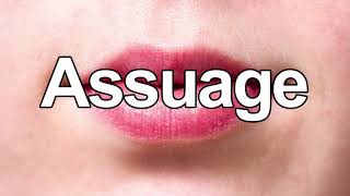 How to Pronounce Assuage [upl. by Valeria338]