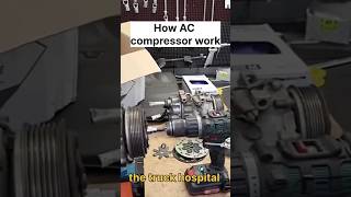 AC compressor working system AC compressor youtubeshorts ytshorts shorts engine mechanic [upl. by Oicnoel161]