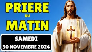 Prière du Matin Samedi 30 Novembre 2024 🙏 Merci Seigneur Pour Ce Nouveau Jour Rhythmes de Foi [upl. by Gnuhn39]