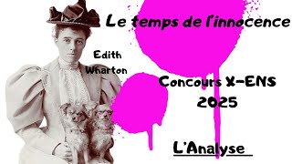 Edith WHARTON  LE TEMPS DE LINNOCENCE  PROGRAMME PREPA SCIENTIFIQUE 2025 [upl. by Adnovay]