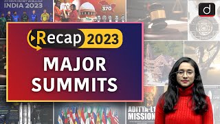 Recap 2023  Major Summits of 2023  Drishti IAS English [upl. by Leiva791]