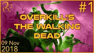 Overkills The Walking Dead  9th November 2018  16  SquirrelPlus [upl. by Adina]