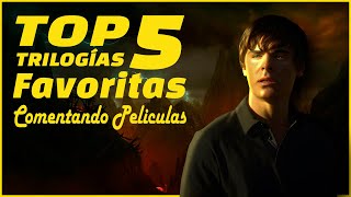 TOP 5 TRILOGÍAS FAVORITAS  Comentando Peliculas [upl. by Koenraad]