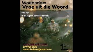 Is dit reg om Kersfees te vier [upl. by Hoskinson]