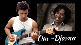 Om  Djavan cover guitarra [upl. by Bronwyn]