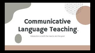 Communicative Language Teaching Method [upl. by Eecak993]