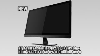 27quot ACHIEVA Shimian QH2700 IPSMS Edge HDMI 2560x1440 AH IPS LED Monitor DVI D [upl. by Yacano258]