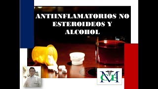 ALCOHOL Y PARACETAMOL IBUPROFENO NAPROXENO FÁRMACOS ANTIINFLAMATORIOS NO ESTEROIDEOS [upl. by Milzie]