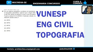 Eng Civil  Vunesp  Pref Mun de Ilhabela 2020  Topografia [upl. by Odilo]