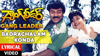 Gang Leader Songs  Badrachalam Konda Song Lyrics  Chiranjeevi Vijayashanthi  Bappi Lahiri [upl. by Alphonse]