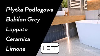 Płytka Podłogowa Babilon Grey Lappato Ceramica Limone HOFF [upl. by Scandura62]