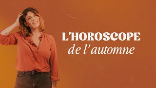 LHoroscope de lautomne  signe par signe octobre novembre amp décembre [upl. by Asilav]