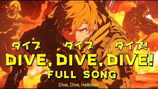 Dive Dive Dive FULL SONG  A Helldivers 2 Anime Open Song [upl. by Sathrum985]