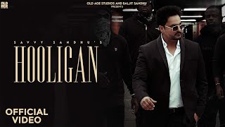 Hooligan  SARGI MAAN amp SAVVY SANDHU  Latest Punjabi Song 2024 [upl. by Hgeilyak]