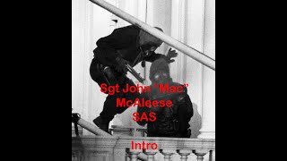 Sgt John McAleese SAS Stories Hidden History [upl. by Yentterb]