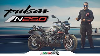 Bajaj Pulsar N250 Price in Bangladesh First Impression Review  Team BikeBD [upl. by Betthezul107]