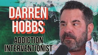 Darren Hobbs From ADDICTION amp Attempted Murder Charges to Interventionist on AampEs quotInterventionquot [upl. by Zwart]