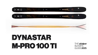 Dynastar MPro 100 Ti review  The Skialper Buyers Guide 2025 [upl. by Ahsiyn]