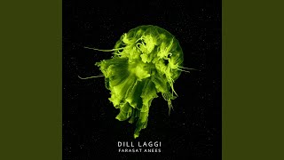 Dill Laggi [upl. by Swithin945]