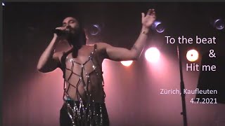 Conchita Wurst  TO THE BEAT amp HIT ME  Zurich [upl. by Aicinad]