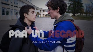 PAR UN REGARD  Bande Annonce Officielle 2019 Courtmétrage [upl. by Mallina233]