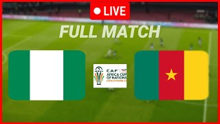 🔴LIVE Nigeria vs Cameroon  African Cup of Nations 2024 Video Game Simulation [upl. by Brynna]