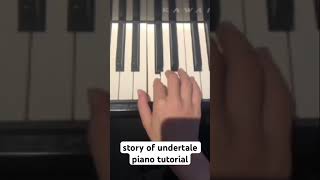 how to play story of undertale on piano [upl. by Ehcadroj]