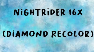 Nightrider 16x Diamond Recolor Release Skinny Swords a side project [upl. by Ardrey]