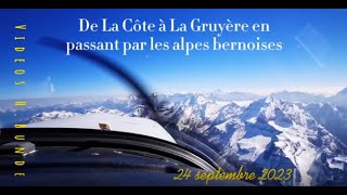 Vol de La Côte LSGP vers La Gruyère LSGT en passant par les alpes bernoises 2492023 [upl. by Kev]