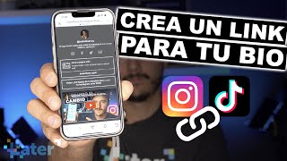 Cómo hacer un link para tu Bio de Instagram TikTok y YouTube Tutorial Later [upl. by Pincus]