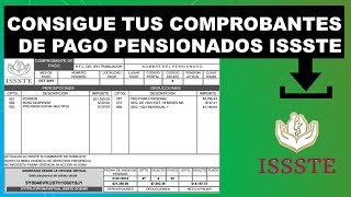 👍DESCARGA TUS COMPROBANTES DE PAGO PENSIONADOS ISSSTE [upl. by Muraida]